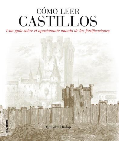 CÓMO LEER CASTILLOS | 9788496669857 | MALCOLM HISLOP | Llibreria Ombra | Llibreria online de Rubí, Barcelona | Comprar llibres en català i castellà online