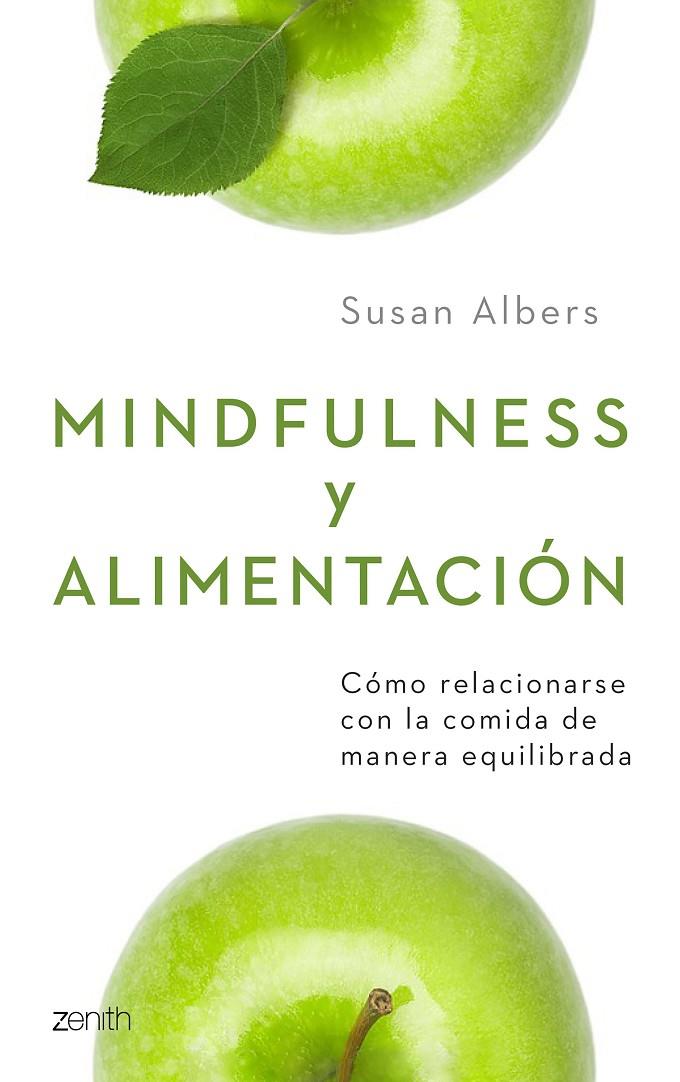 MINDFULNESS Y ALIMENTACIÓN | 9788408206033 | ALBERS, SUSAN | Llibreria Ombra | Llibreria online de Rubí, Barcelona | Comprar llibres en català i castellà online