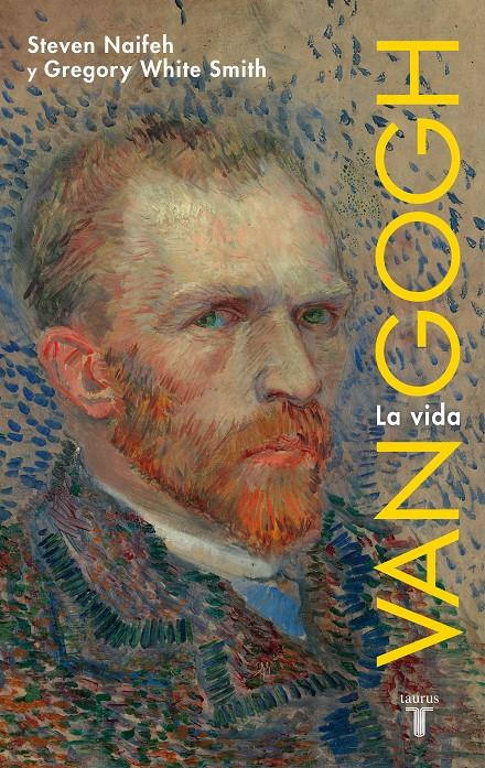 VAN GOGH LA VIDA | 9788430600915 | NAIFEH, STEVEN & SMITH, GREGORY | Llibreria Ombra | Llibreria online de Rubí, Barcelona | Comprar llibres en català i castellà online