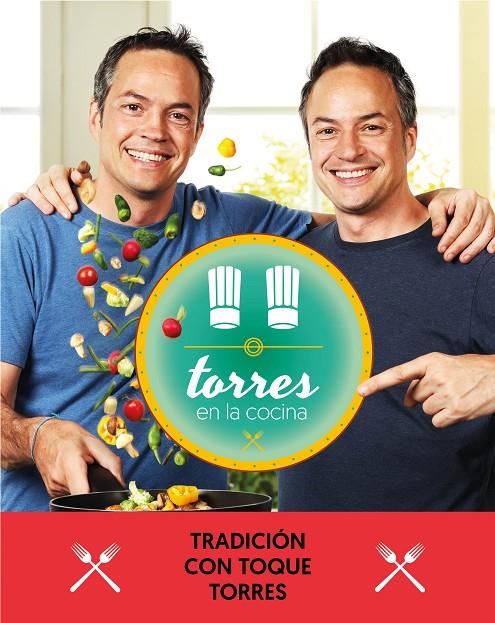 TORRES EN LA COCINA 3 | 9788401021374 | TORRES, SERGIO/TORRES, JAVIER | Llibreria Ombra | Llibreria online de Rubí, Barcelona | Comprar llibres en català i castellà online