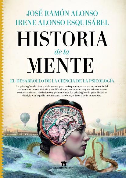 HISTORIA DE LA MENTE | 9788419414113 | JOSÉ RAMÓN ALONSO/IRENE ALONSO ESQUISÁBEL | Llibreria Ombra | Llibreria online de Rubí, Barcelona | Comprar llibres en català i castellà online