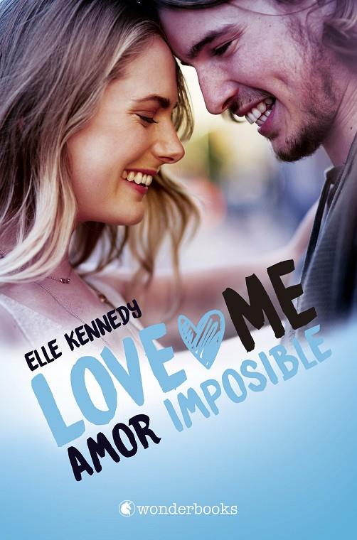 AMOR IMPOSIBLE (LOVE ME 4) | 9788418509179 | KENNEDY, ELLE | Llibreria Ombra | Llibreria online de Rubí, Barcelona | Comprar llibres en català i castellà online