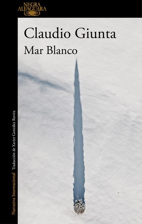 MAR BLANCO | 9788420419442 | CLAUDIO GIUNTA | Llibreria Ombra | Llibreria online de Rubí, Barcelona | Comprar llibres en català i castellà online