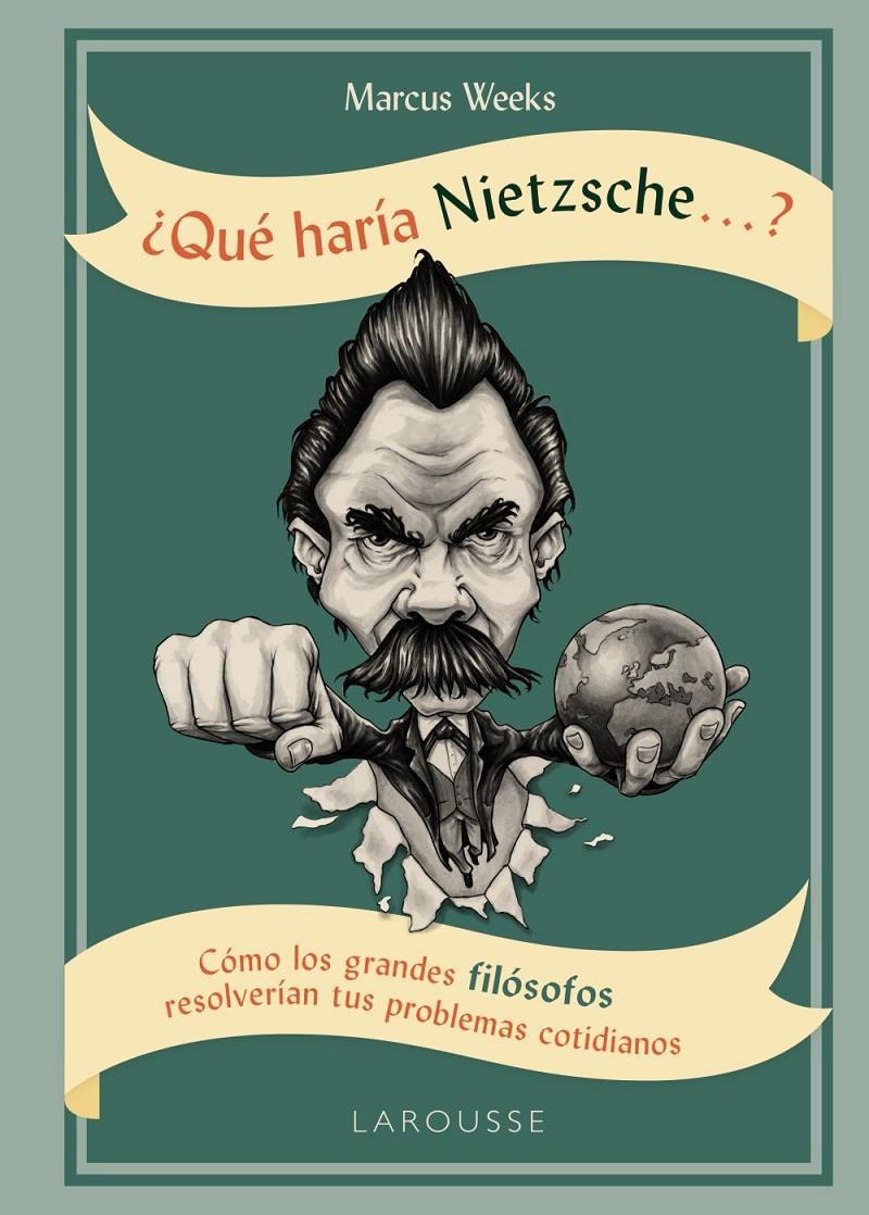 ¿QUÉ HARÍA NIETZSCHE ....? | 9788416984763 | WEEKS, MARCUS | Llibreria Ombra | Llibreria online de Rubí, Barcelona | Comprar llibres en català i castellà online