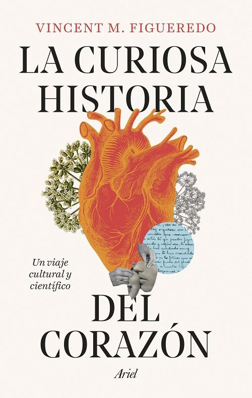 LA CURIOSA HISTORIA DEL CORAZÓN | 9788434438392 | FIGUEREDO, VINCENT M. | Llibreria Ombra | Llibreria online de Rubí, Barcelona | Comprar llibres en català i castellà online