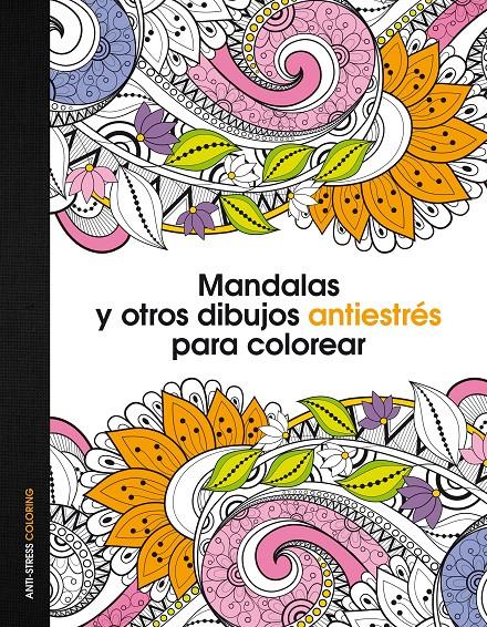 MANDALAS Y OTROS DIBUJOS ANTIESTRÉS PARA COLOREAR | 9788408153061 | AA. VV. | Llibreria Ombra | Llibreria online de Rubí, Barcelona | Comprar llibres en català i castellà online