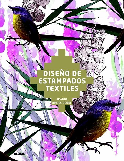 DISEÑO DE ESTAMPADOS TEXTILES | 9788498016925 | BRIGGS-GOODE, AMANDA | Llibreria Ombra | Llibreria online de Rubí, Barcelona | Comprar llibres en català i castellà online