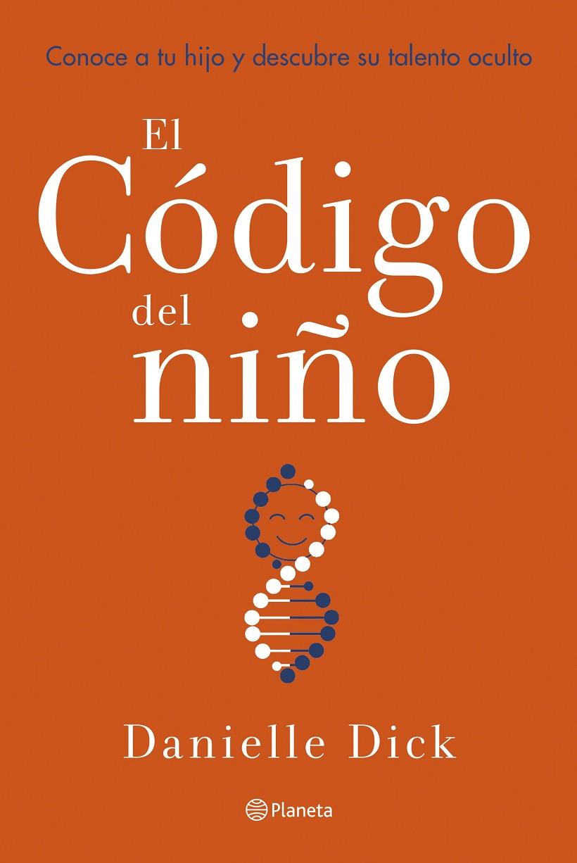 EL CÓDIGO DEL NIÑO | 9788408252863 | DICK, DANIELLE | Llibreria Ombra | Llibreria online de Rubí, Barcelona | Comprar llibres en català i castellà online