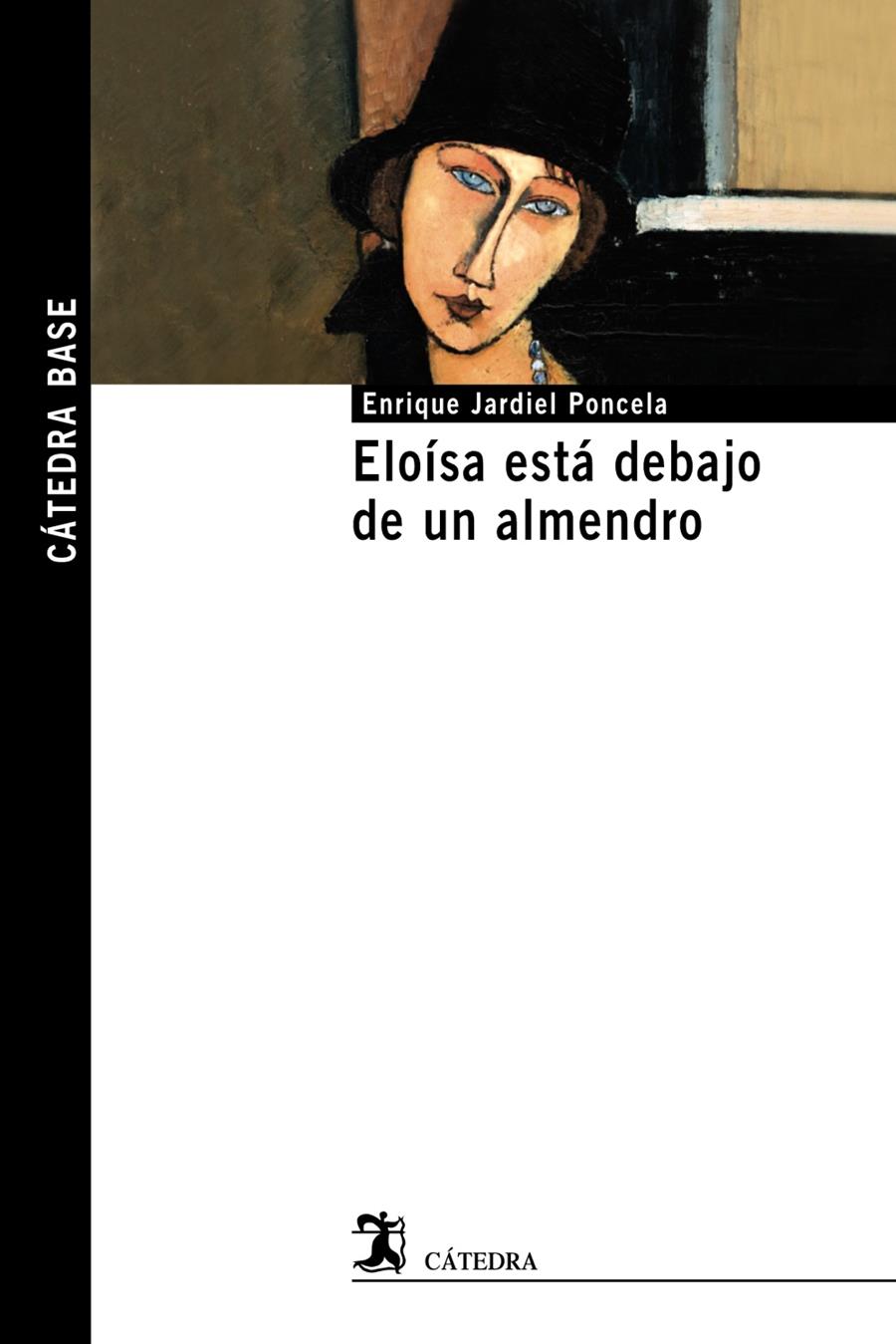 ELOÍSA ESTÁ DEBAJO DE UN ALMENDRO | 9788437635217 | JARDIEL PONCELA, ENRIQUE | Llibreria Ombra | Llibreria online de Rubí, Barcelona | Comprar llibres en català i castellà online