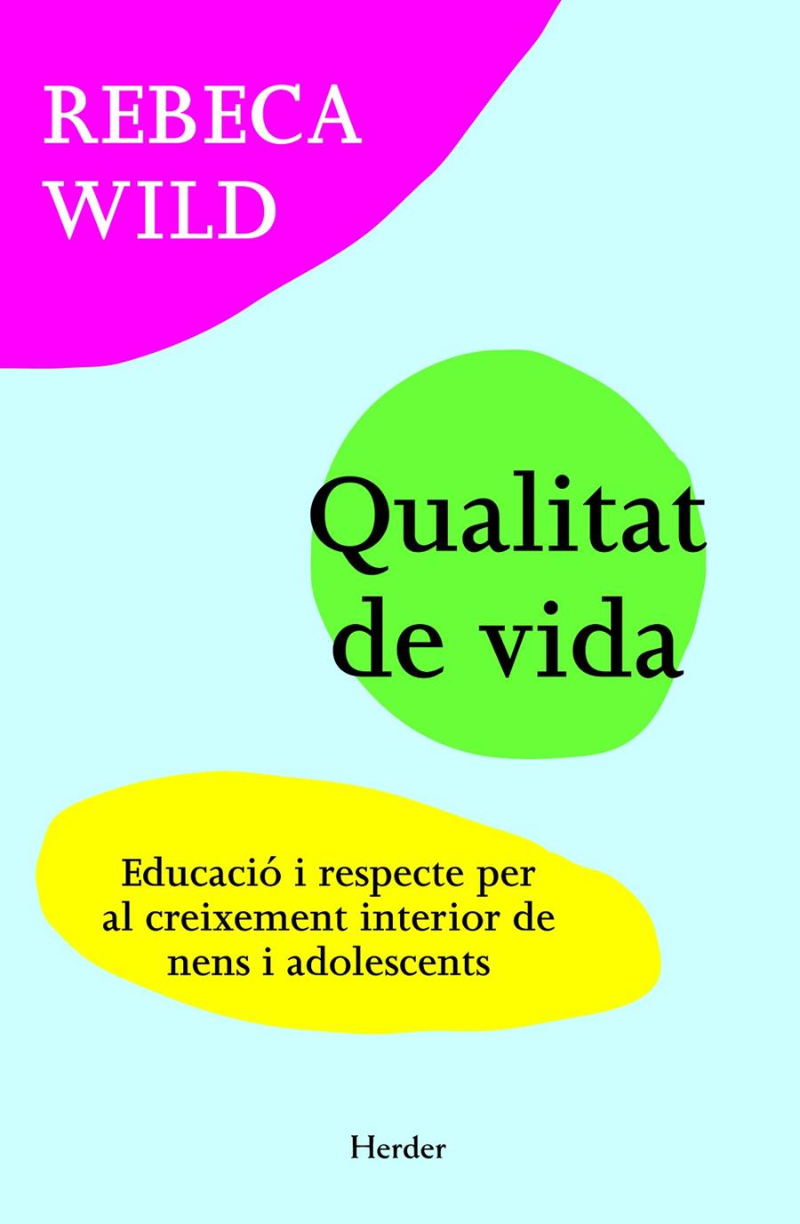 LLIBERTAT I LÍMITS. AMOR I RESPECTE | 9788425427275 | WILD, REBECA | Llibreria Ombra | Llibreria online de Rubí, Barcelona | Comprar llibres en català i castellà online