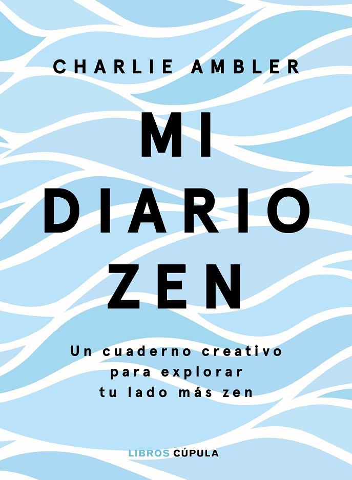 MI DIARIO ZEN | 9788448026653 | AMBLER, CHARLIE | Llibreria Ombra | Llibreria online de Rubí, Barcelona | Comprar llibres en català i castellà online