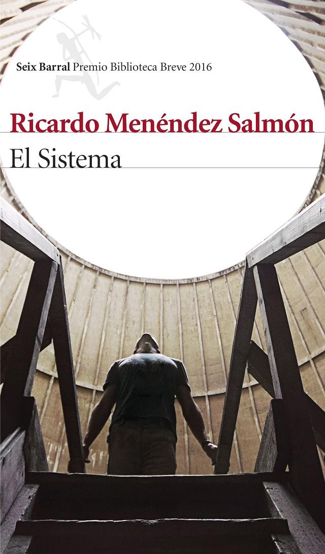 EL SISTEMA | 9788432220371 | RICARDO MENÉNDEZ SALMÓN | Llibreria Ombra | Llibreria online de Rubí, Barcelona | Comprar llibres en català i castellà online