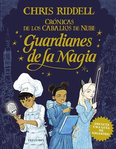 GUARDIANES DE LA MAGIA | 9788414024874 | RIDDELL, CHRIS | Llibreria Ombra | Llibreria online de Rubí, Barcelona | Comprar llibres en català i castellà online