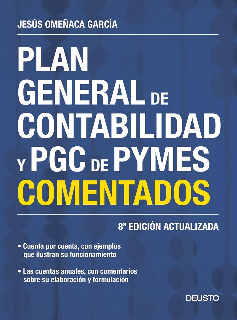 PLAN GENERAL DE CONTABILIDAD Y PGC DE PYMES COMENTADOS | 9788423427888 | OMEÑACA GARCÍA, JESÚS | Llibreria Ombra | Llibreria online de Rubí, Barcelona | Comprar llibres en català i castellà online