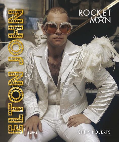 ELTON JOHN | 9788417757595 | ROBERTS, CHRIS | Llibreria Ombra | Llibreria online de Rubí, Barcelona | Comprar llibres en català i castellà online