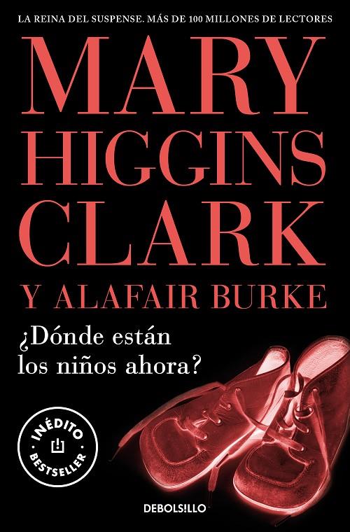 ¿DÓNDE ESTÁN LOS NIÑOS AHORA? | 9788466376778 | HIGGINS CLARK, MARY | Llibreria Ombra | Llibreria online de Rubí, Barcelona | Comprar llibres en català i castellà online