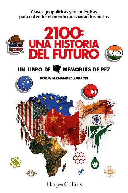 2100: UNA HISTORIA DEL FUTURO. CLAVES GEOPOLÍTICAS Y TECNOLÓGICAS PARA ENTENDER | 9788491398813 | FERNÁNDEZ ZURRÓN, BORJA | Llibreria Ombra | Llibreria online de Rubí, Barcelona | Comprar llibres en català i castellà online