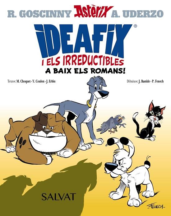 IDEAFIX I ELS IRREDUCTIBLES, 1. A BAIX ELS ROMANS! | 9788469666555 | GOSCINNY, RENÉ/CHOQUET, MATTHIEU/COULON, YVES/ERBIN, JÉRÔME | Llibreria Ombra | Llibreria online de Rubí, Barcelona | Comprar llibres en català i castellà online