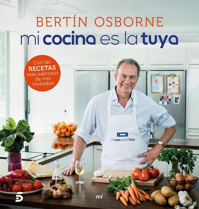 MI COCINA ES LA TUYA | 9788427042933 | MEDIASET ESPAÑA COMUNICACIÓN | Llibreria Ombra | Llibreria online de Rubí, Barcelona | Comprar llibres en català i castellà online