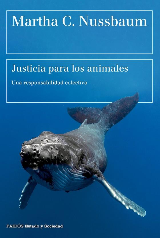 JUSTICIA PARA LOS ANIMALES | 9788449341564 | NUSSBAUM, MARTHA C. | Llibreria Ombra | Llibreria online de Rubí, Barcelona | Comprar llibres en català i castellà online