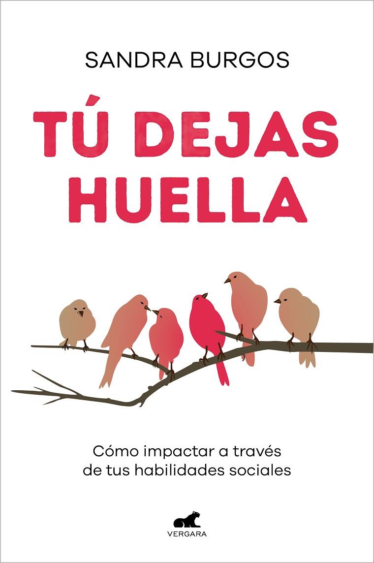 TÚ DEJAS HUELLA | 9788418620614 | BURGOS, SANDRA | Llibreria Ombra | Llibreria online de Rubí, Barcelona | Comprar llibres en català i castellà online