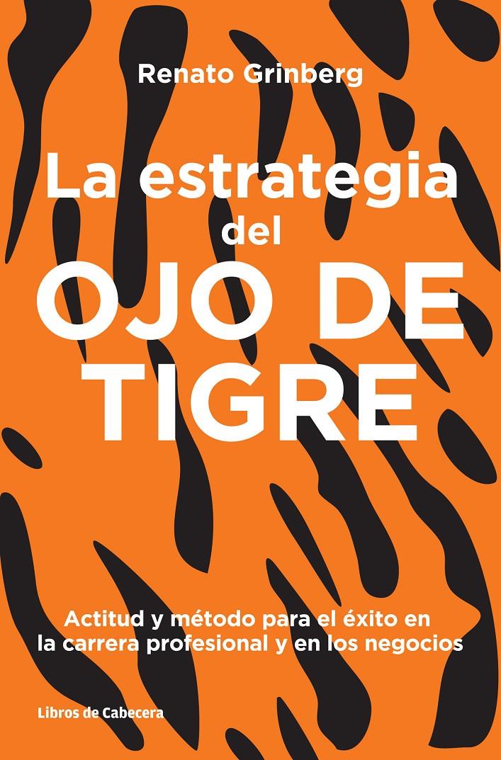 LA ESTRATEGIA DEL OJO DE TIGRE | 9788494239731 | GRINBERG, RENATO | Llibreria Ombra | Llibreria online de Rubí, Barcelona | Comprar llibres en català i castellà online