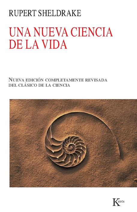 UNA NUEVA CIENCIA DE LA VIDA | 9788499880013 | SHELDRAKE, RUPERT | Llibreria Ombra | Llibreria online de Rubí, Barcelona | Comprar llibres en català i castellà online