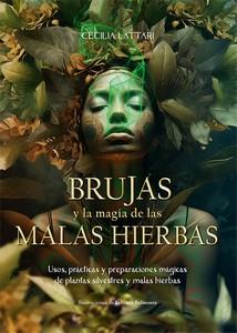 BRUJAS Y LA MAGIA DE LAS MALAS HIERBAS | 9788410101029 | LATTARI, CECILIA | Llibreria Ombra | Llibreria online de Rubí, Barcelona | Comprar llibres en català i castellà online