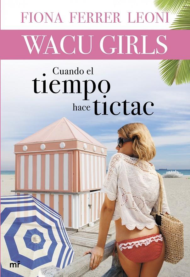 CUANDO EL TIEMPO HACE TICTAC WACU GIRLS | 9788427040014 | FIONA FERRER LEONI | Llibreria Ombra | Llibreria online de Rubí, Barcelona | Comprar llibres en català i castellà online