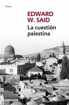 LA CUESTIÓN PALESTINA | 9788499895444 | SAID,EDWARD W. | Llibreria Ombra | Llibreria online de Rubí, Barcelona | Comprar llibres en català i castellà online