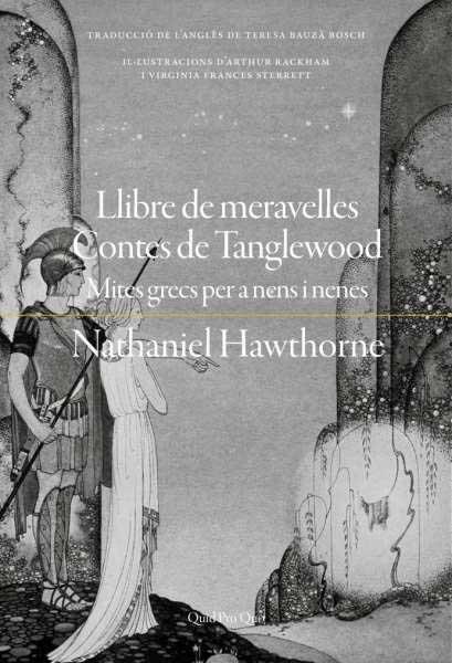 LLIBRE DE MERAVELLES CONTES DE TANGLEWOOD | 9788417410438 | HAWTHORNE, NATHANIEL | Llibreria Ombra | Llibreria online de Rubí, Barcelona | Comprar llibres en català i castellà online