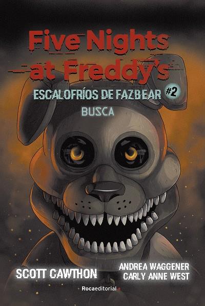 FIVE NIGHTS AT FREDDY'S. ESCALOFRÍOS DE FAZBEAR #2. BUSCA | 9788418870217 | CAWHTON, SCOTT/COOPER, ELLEY | Llibreria Ombra | Llibreria online de Rubí, Barcelona | Comprar llibres en català i castellà online