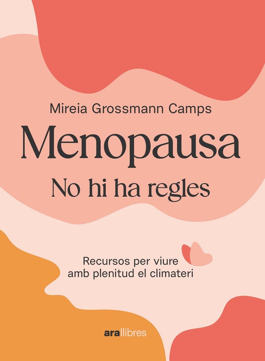 MENOPAUSA | 9788411730907 | GROSSMANN CAMPS, MIREIA | Llibreria Ombra | Llibreria online de Rubí, Barcelona | Comprar llibres en català i castellà online