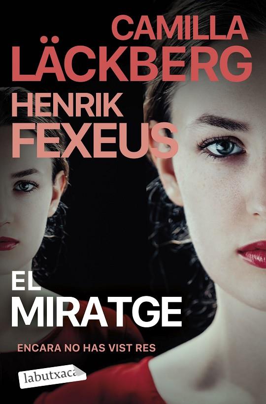 EL MIRATGE | 9788419971678 | LÄCKBERG, CAMILLA/FEXEUS, HENRIK | Llibreria Ombra | Llibreria online de Rubí, Barcelona | Comprar llibres en català i castellà online