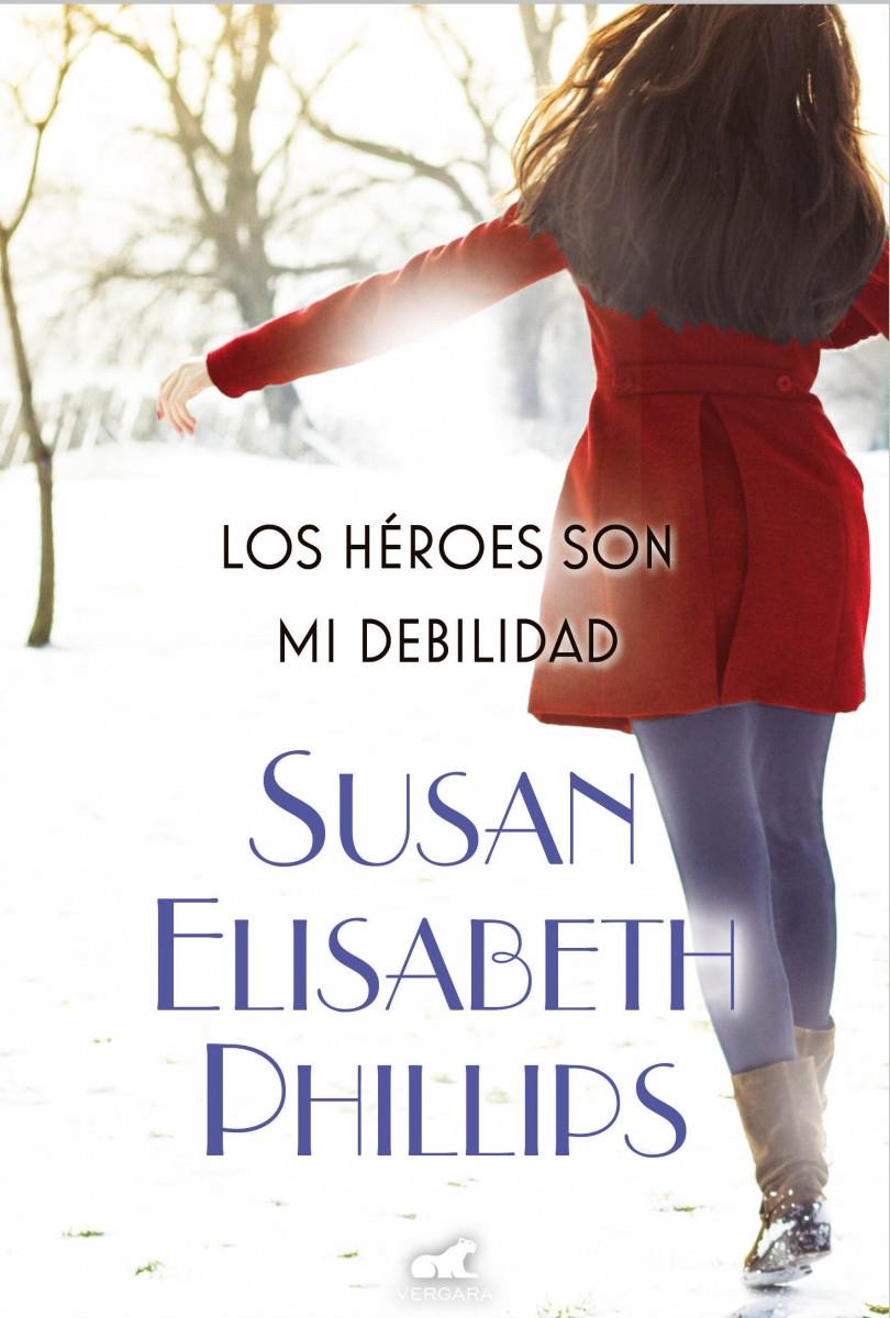 LOS HÉROES SON MI DEBILIDAD | 9788415420897 | PHILLIPS, SUSAN ELIZABETH | Llibreria Ombra | Llibreria online de Rubí, Barcelona | Comprar llibres en català i castellà online