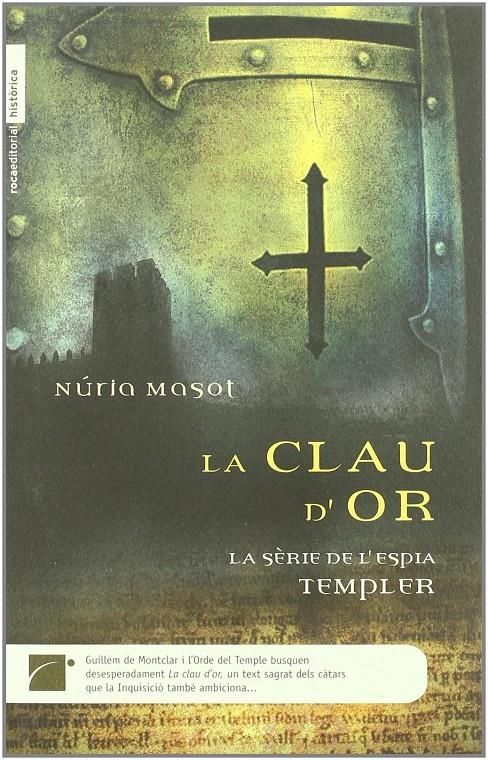 LA CLAU D'OR | 9788496544222 | NURIA MASOT | Llibreria Ombra | Llibreria online de Rubí, Barcelona | Comprar llibres en català i castellà online