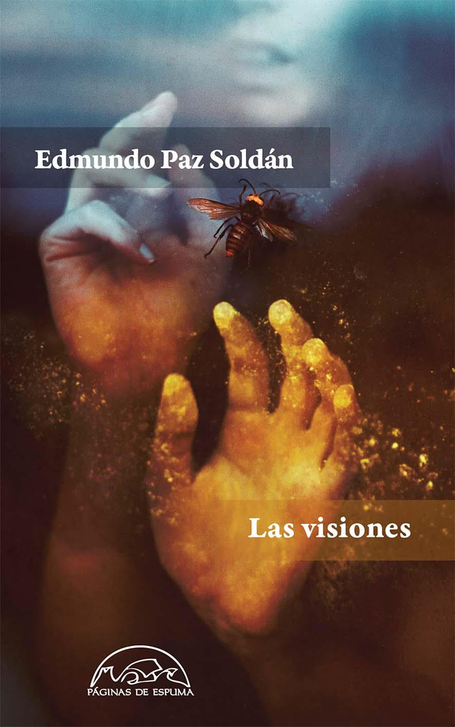 LAS VISIONES | 9788483932018 | PAZ SOLDÁN, EDMUNDO | Llibreria Ombra | Llibreria online de Rubí, Barcelona | Comprar llibres en català i castellà online