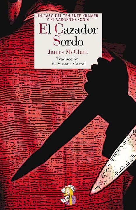 EL CAZADOR SORDO | 9788494094071 | JAMES MCCLURE | Llibreria Ombra | Llibreria online de Rubí, Barcelona | Comprar llibres en català i castellà online