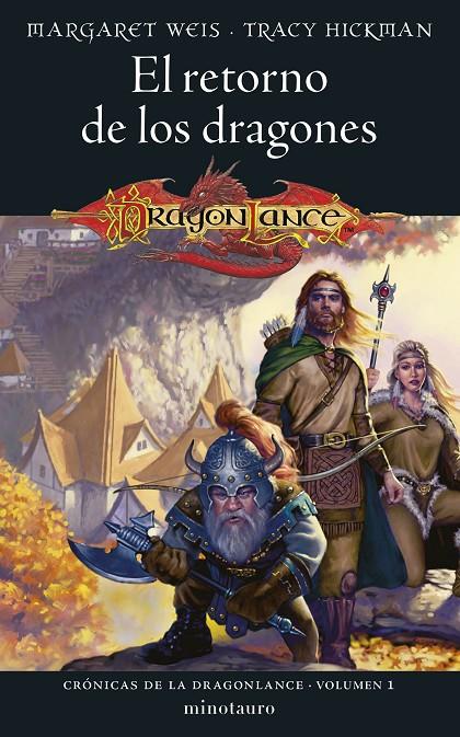 CRÓNICAS DE LA DRAGONLANCE Nº 01/03 EL RETORNO DE LOS DRAGONES | 9788445011041 | WEIS, MARGARET / HICKMAN, TRACY | Llibreria Ombra | Llibreria online de Rubí, Barcelona | Comprar llibres en català i castellà online