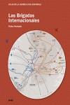 LAS BRIGADAS INTERNACIONALES | 9788494103117 | HURTADO CUEVAS, VÍCTOR | Llibreria Ombra | Llibreria online de Rubí, Barcelona | Comprar llibres en català i castellà online