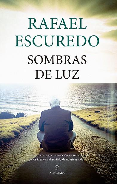 SOMBRAS DE LUZ | 9788411314046 | RAFAEL ESCUREDO | Llibreria Ombra | Llibreria online de Rubí, Barcelona | Comprar llibres en català i castellà online