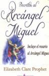 DECRETOS AL ARCÁNGEL MIGUEL | 9788495513809 | PROPHET, ELIZABETH CLARE | Llibreria Ombra | Llibreria online de Rubí, Barcelona | Comprar llibres en català i castellà online