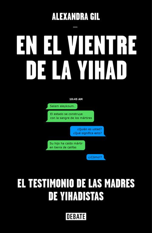 EN EL VIENTRE DE LA YIHAD | 9788499927442 | GIL, ALEXANDRA | Llibreria Ombra | Llibreria online de Rubí, Barcelona | Comprar llibres en català i castellà online