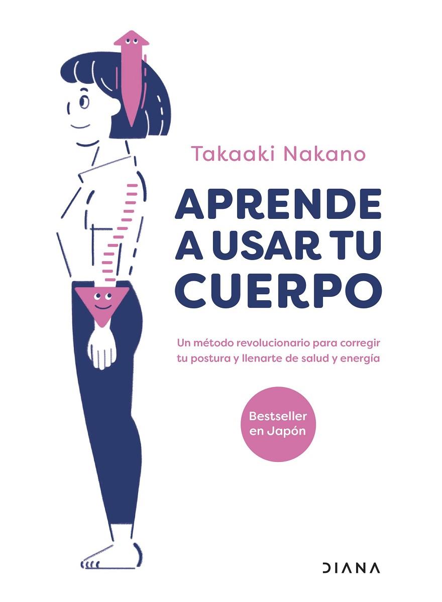 APRENDE A USAR TU CUERPO | 9788411190336 | NAKANO, TAKAAKI | Llibreria Ombra | Llibreria online de Rubí, Barcelona | Comprar llibres en català i castellà online