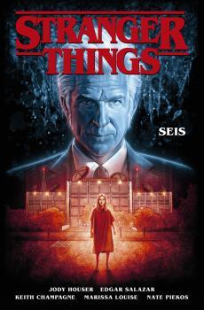 STRANGER THINGS 2. SEIS | 9788467940398 | JODY HOUSER-STEFANO MARTINO-KEITH CHAMPAGNE Y | Llibreria Ombra | Llibreria online de Rubí, Barcelona | Comprar llibres en català i castellà online