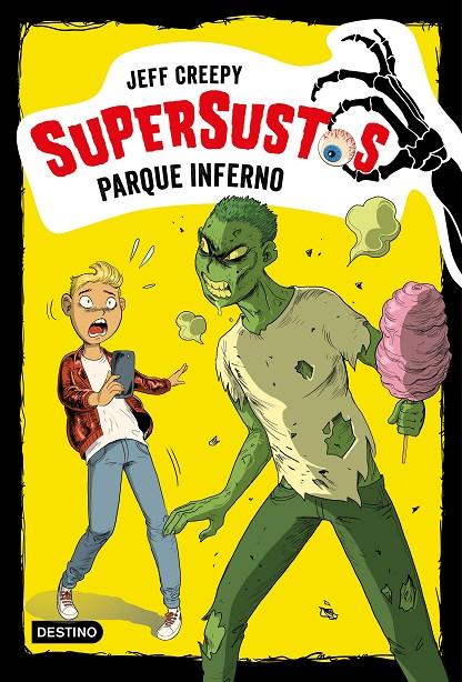 SUPERSUSTOS. PARQUE INFERNO | 9788408204305 | JEFF CREEPY | Llibreria Ombra | Llibreria online de Rubí, Barcelona | Comprar llibres en català i castellà online