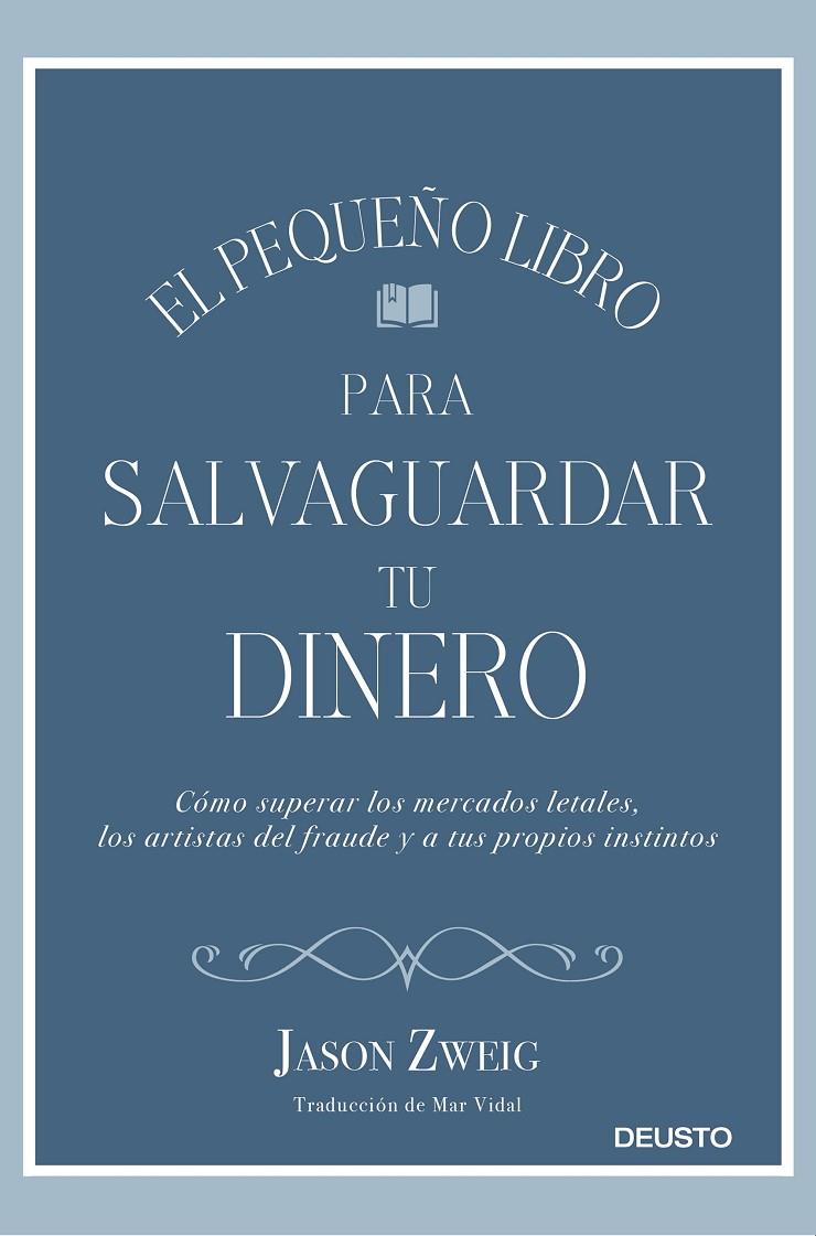 EL PEQUEÑO LIBRO PARA SALVAGUARDAR TU DINERO | 9788423430659 | ZWEIG, JASON | Llibreria Ombra | Llibreria online de Rubí, Barcelona | Comprar llibres en català i castellà online