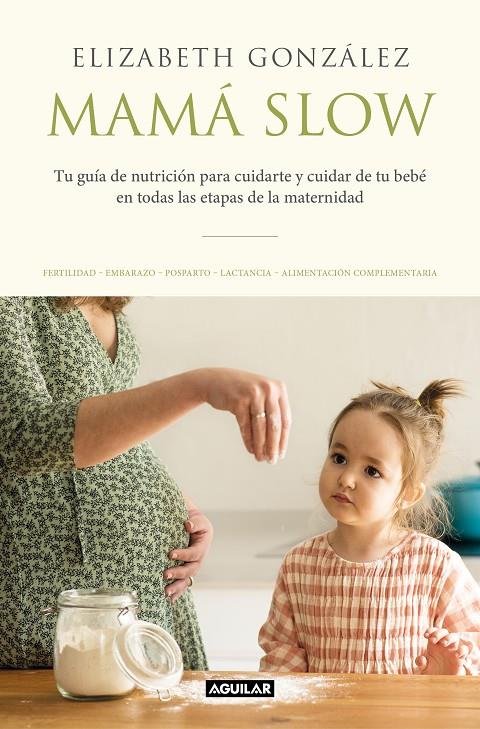 MAMÁ SLOW | 9788403522183 | GONZÁLEZ, ELIZABETH | Llibreria Ombra | Llibreria online de Rubí, Barcelona | Comprar llibres en català i castellà online