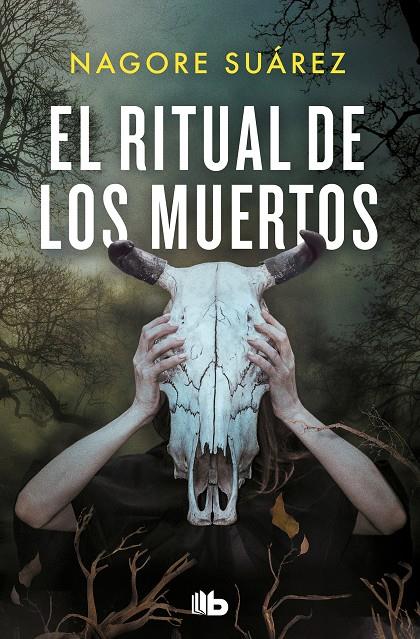 EL RITUAL DE LOS MUERTOS | 9788413145310 | SUÁREZ, NAGORE | Llibreria Ombra | Llibreria online de Rubí, Barcelona | Comprar llibres en català i castellà online