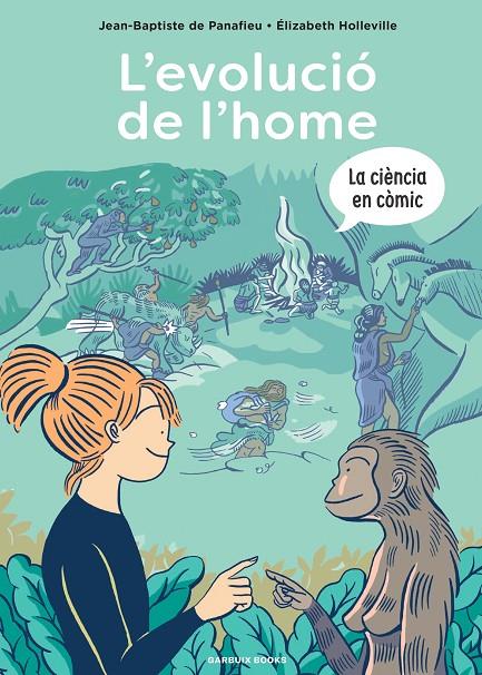 L'EVOLUCIÓ DE L'HOME | 9788419393418 | DE PANAFIEU, JEAN-BAPTISTE / HOLLEVILLE, ÉLIZABETH | Llibreria Ombra | Llibreria online de Rubí, Barcelona | Comprar llibres en català i castellà online